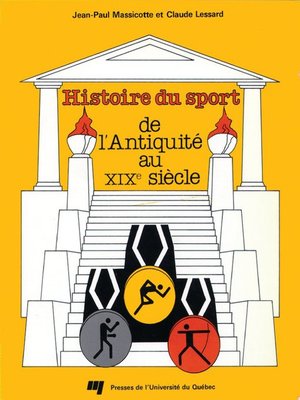 cover image of Histoire du sport de l'Antiquité au XIX<sup>e</sup> siècle
